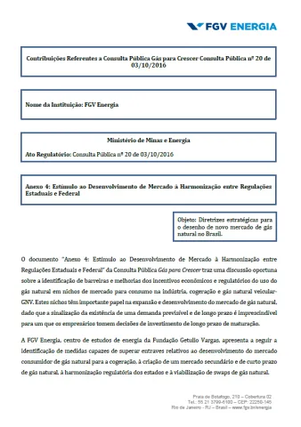Imagem de "Contribuições Gás para Crescer: Anexo 4: Estímulo ao Desenvolvimento de Mercado e à Harmonização entre Regulações Estaduais e Federal"