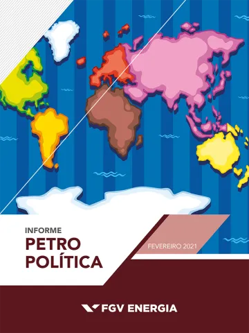 Imagem de "Informe de Petropolítica - Fevereiro/2021"