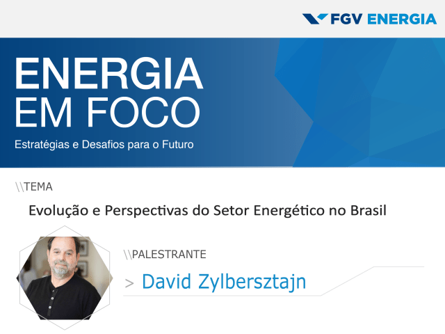 Imagem de "Energia em Foco - David Zylbersztajn - 31 de agosto"