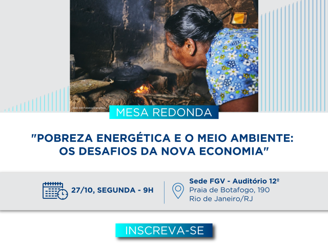 Imagem de "Mesa Redonda - Pobreza energética e o meio ambiente: os desafios da nova economia"