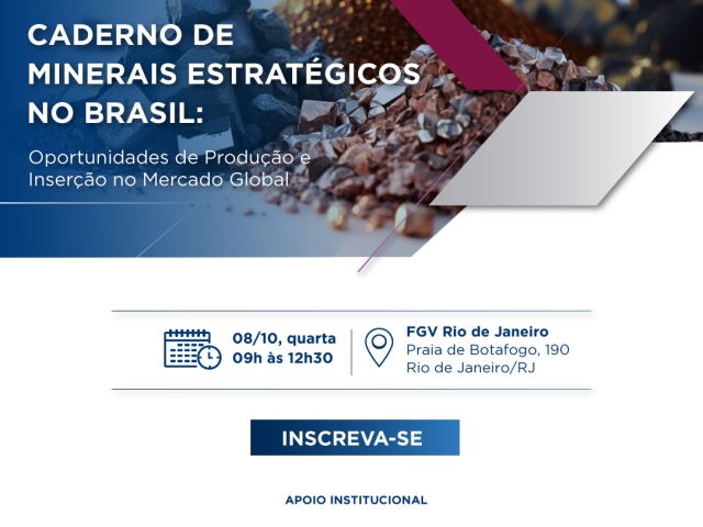 Imagem de "Lançamento Caderno "Minerais Estratégicos no Brasil: Oportunidades de Produção e Inserção no Mercado Global""