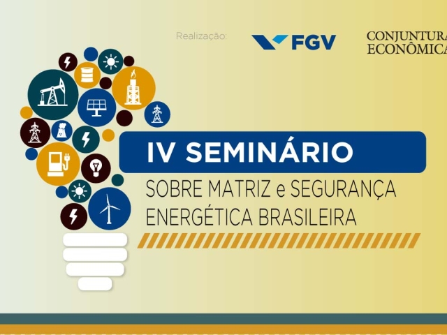 Imagem de "IV SEMINÁRIO SOBRE MATRIZ e SEGURANÇA ENERGÉTICA BRASILEIRA"