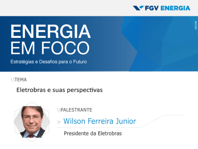 Imagem de "Energia em Foco - 27 de julho - Wilson Ferreira Junior"