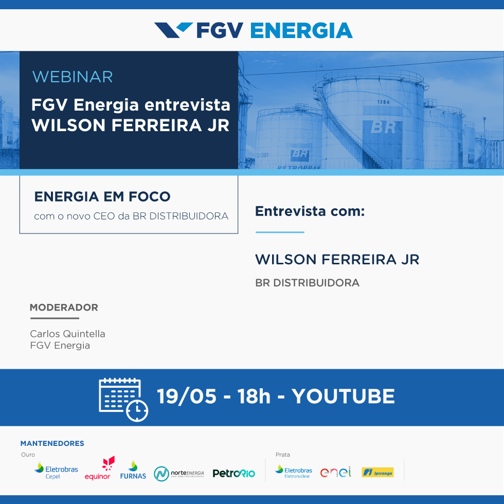 Imagem de "FGV Energia entrevista Wilson Ferreira Jr, novo CEO da BR Distribuidora"