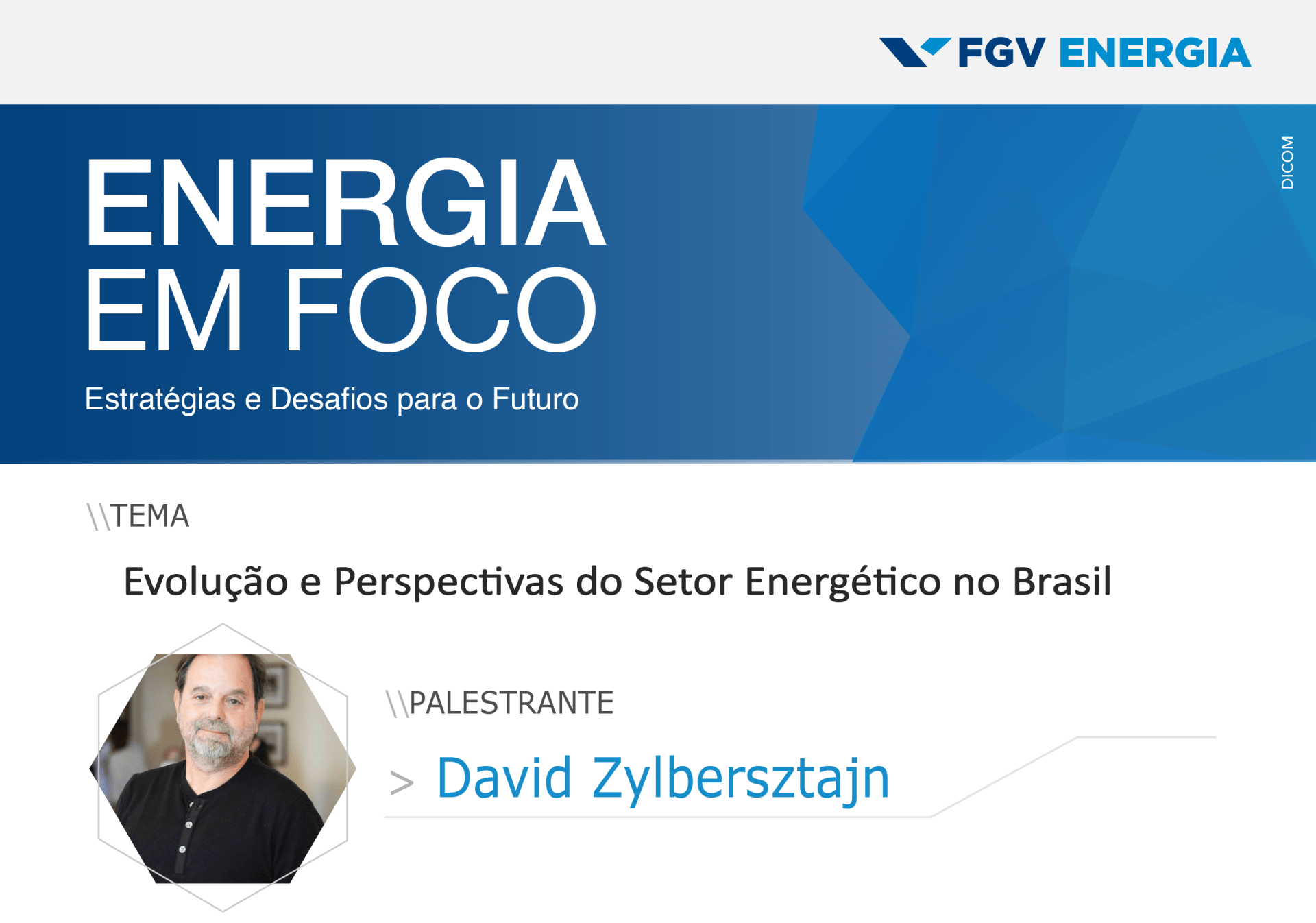 Imagem de "Energia em Foco - David Zylbersztajn - 31 de agosto"