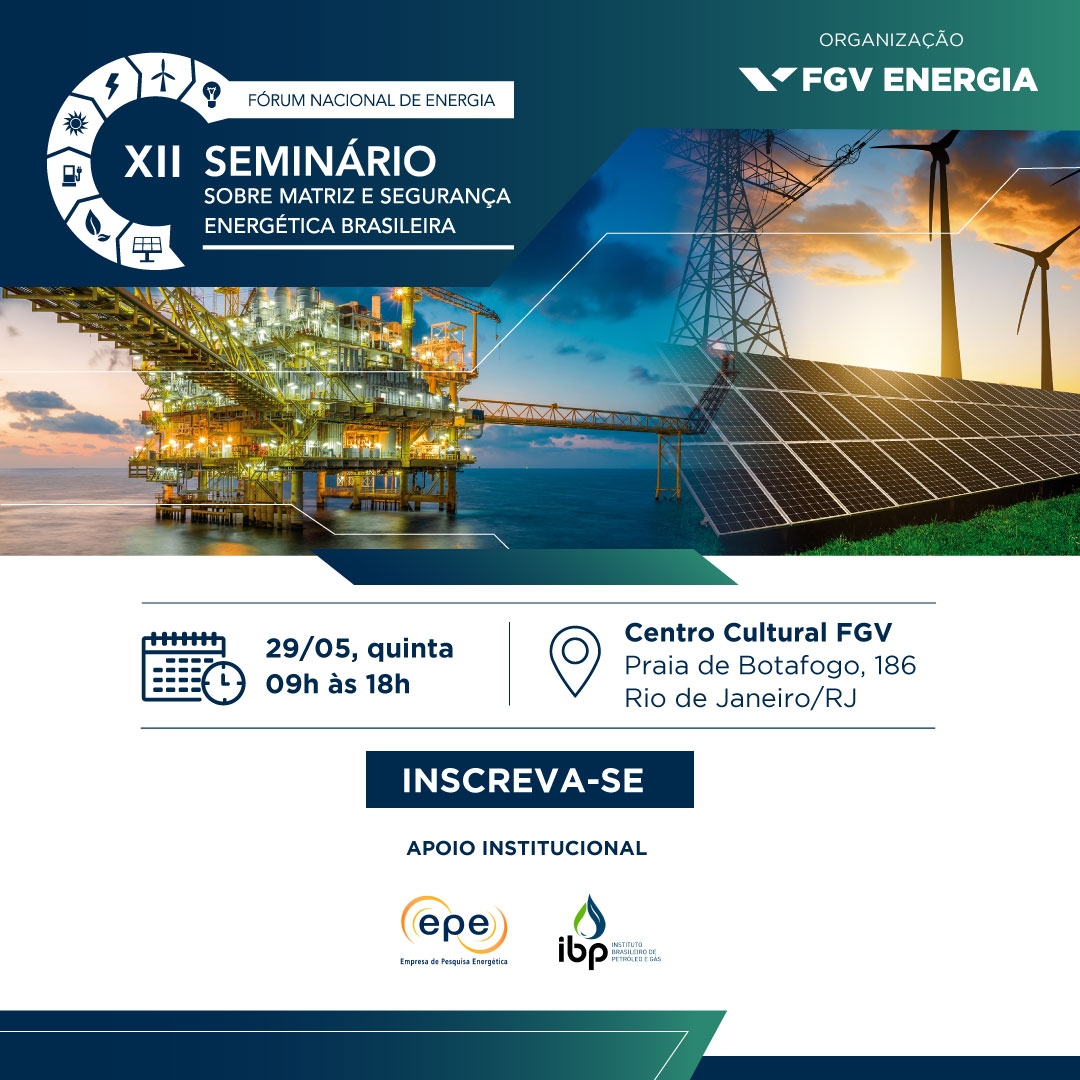 Imagem de "12º Seminário Sobre Matriz e Segurança Energética Brasileira"