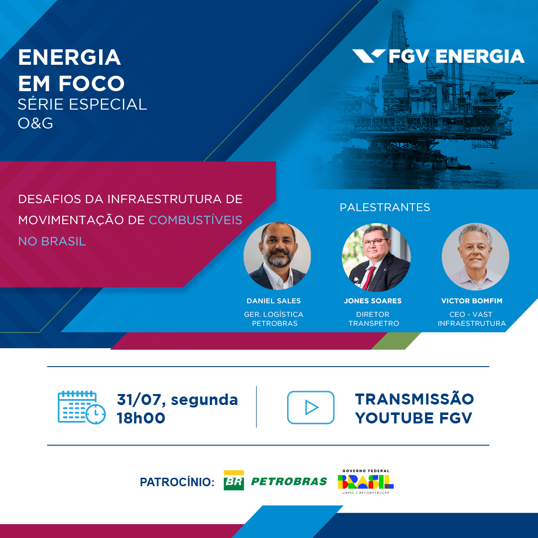 Imagem de "Webinar | Energia em Foco - Série Especial O&G | Desafios da Infraestrutura de Movimentação de Combustíveis no Brasil"